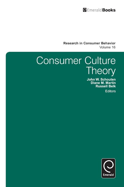 Book cover image for Consumer Culture Theory ISBN: 9781784411589